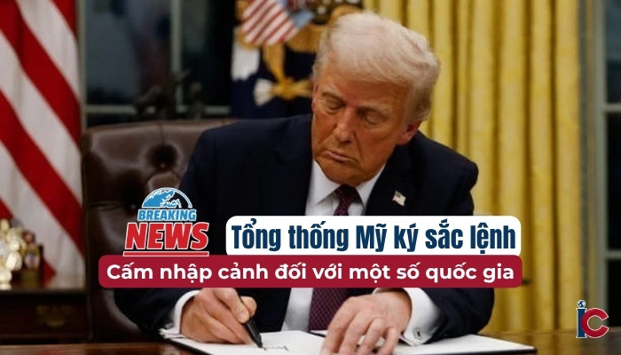 tong-thong-my-ban-hanh-sac-lenh-cam-nhap-canh-voi-mot-so-quoc-gia