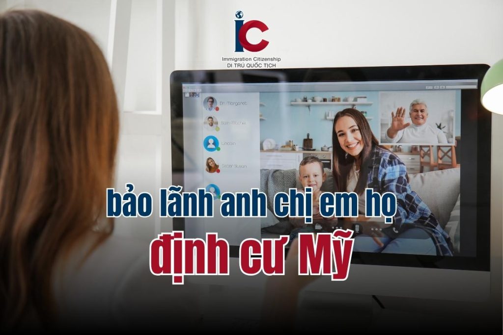 co-the-bao-lanh-anh-chi-em-ho-sang-my-khong