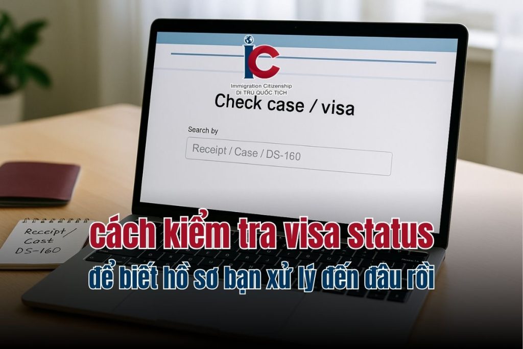 cach-kiem-tra-visa-status-my-huong-dan-chi-tiet-de-lam