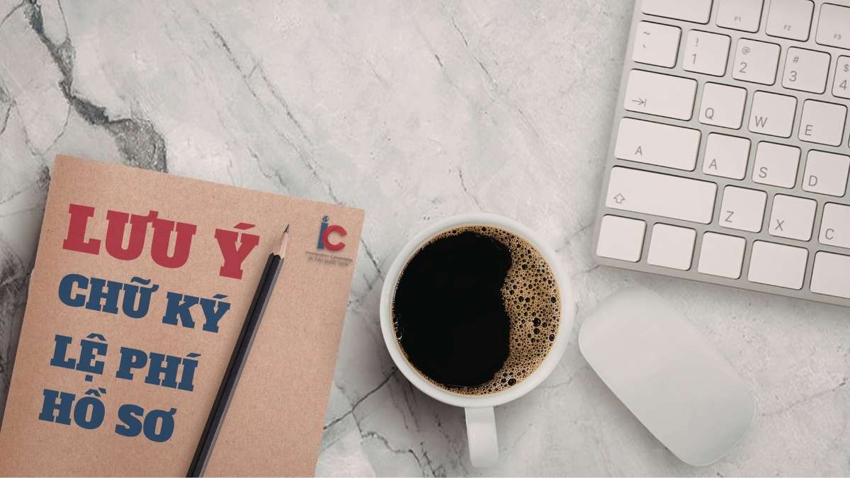 Lưu ý về chữ ký và phí hồ sơ